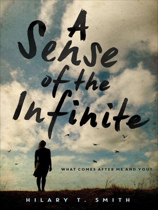 Title details for A Sense of the Infinite by Hilary T. Smith - Available